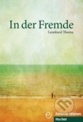 In der Fremde. Deutsch als Fremdsprache / Buch A1/B1 - Leonhard Thoma, Max Hueber Verlag