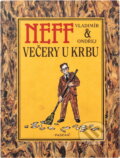 Kniha: Večery u krbu (Ondřej Neff a Vladimír Neff). Paseka, 1995