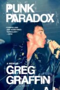 Punk Paradox - Greg Graffin, Hachette Book Group US, 2023