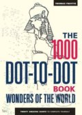The 1000 Dot-to-Dot Book: Wonders of the World - Thomas Pavitte, 2016