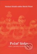 Kniha: Pečať lásky (Molana Džalal-oddín Balchí Rúmí), 2015 Kniha: Pečať lásky (Molana Džalal-oddín Balchí Rúmí), 2015