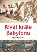 Rival krále Babylonu - Marek Osoblaha, Akcent, 2016