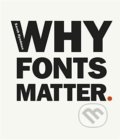 Why Fonts Matter - Sarah Hyndman, 2016