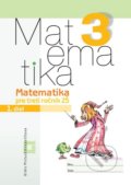 Matematika 3 pre základné školy - pracovný zošit, 1. diel - Vladimír Repáš a kolektív, Orbis Pictus Istropolitana, 2016
