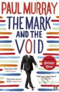 The Mark and the Void - Paul Murray, Penguin Books, 2016