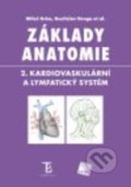 Základy anatomie 2 - Miloš Grim, Rastislav Druga, 2016