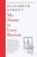 My Name is Lucy Barton - Elizabeth Strout, Penguin Books, 2016