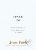 Spark Joy - Marie Kondo, 2016
