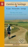 A Pilgrim&#039;s Guide to the Camino de Santiago - John Brierley, Camino Guides, 2016