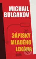 E-kniha: Zápisky mladého lekára (Michail Bulgakov), 2013