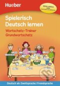 Spielerisch Deutsch lernen - Wortschatz-Trainer - Grundwortschatz - neue Geschichten - Marion Techmer, Max Hueber Verlag