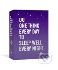 Do One Thing Every Day to Sleep Well Every Night - Robie Rogge, Dian G. Smith, Clarkson Potter, 2023
