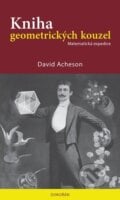 Kniha geometrických kouzel - David Acheson, 2023