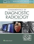 Brant and Helms&#039; Fundamentals of Diagnostic Radiology - Jeffrey Klein, Emily N. Vinson, William E. Brant, Clyde A. Helms, Lippincott Williams & Wilkins, 2018