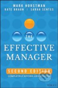 The Effective Manager - Mark Horstman, Kate Braun, Sarah Sentes, Wiley, 2023
