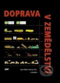 Doprava v zemědělství - Otakar Syrový, Profi Press, 2008