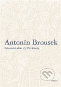 Básnické dílo 2 - Antonín Brousek, Torst, 2016