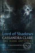 Lord of Shadows - Cassandra Clare, 2017