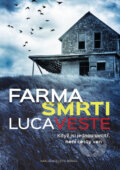 Farma smrti - Luca Veste, 2016