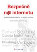 Bezpečně na internetu - Martin Kožíšek, Václav Písecký, 2016