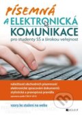 Písemná a elektronická komunikace - Renáta Drábová, Tereza Filinová, Jaroslava Levová, Nakladatelství Fragment, 2014