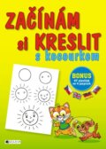 Kniha: Začínám si kreslit - s kocourkem (Nakladatelství Fragment). Nakladatelství Fragment, 2013