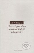 Lhářské paradoxy u autorů italské scholastiky - Miroslav Hanke, OIKOYMENH, 2016