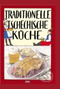 Traditionelle tschechische Küche / Tradiční česká kuchyně (německy) - Viktor Faktor, Práh, 2010