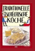 Traditionelle tschechische Küche / Tradiční česká kuchyně (německy) - Viktor Faktor, Práh, 2010