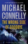 The Wrong Side of Goodbye - Michael Connelly, 2017