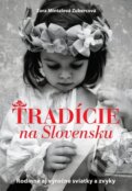 E-kniha: Tradície na Slovensku (Zora Mintalová Zubercová). Slovart, 2015