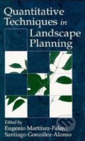 Kniha: Quantitative Techniques in Landscape Planning (Eugenio Martínez-Falero). CRC Press, 1995