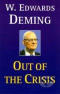 Out of the Crisis - W. Edwards Deming, The MIT Press, 2000