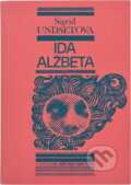 Kniha: Ida Alžbeta (Sigrid Undset). Slovenský spisovateľ, 1978