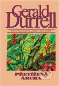 Kniha: Přetížená archa (Gerald Malcolm Durrell). , 1998