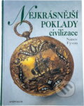 Kniha: Nejkrásnější poklady civilizace : obdivuhodná díla vytvořená lidskou rukou (Nance Lui Fyson). Knižní klub, 1996