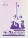 Kniha: Fatima a Panna Maria na konci druhého tisíciletí (Pavel Dokládal). , 1992