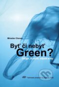 Byť či nebyť Green? - Miroslav Chovan, Technická univerzita vo Zvolene, 2022