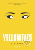 Yellowface (slovenský jazyk) - R.F. Kuang, Ashton Mucha (ilustrátor), Lindeni, 2024