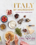 Kniha: Italy by Ingredient (Viola Buitoni). Rizzoli Universe, 2023