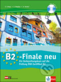 Kniha: B2 Finale neu, Ubungsbuch + CD (Max Hueber Verlag). Max Hueber Verlag