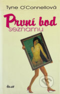 Kniha: První bod seznamu (Tyne O'Connell). Ikar, 2001