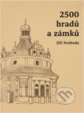 Kniha: 2500 hradů a zámků (Karel Březina). , 2008
