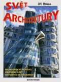 Kniha: Svět architektury (Jiří Hrůza). Aventinum, 2003