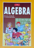 Kniha: Algebra pro žáky 5. - 9. tříd ZŠ, studenty víceletých gymnázií a třídy s rozšířenou výukou matematiky (Radim Slouka). , 1994