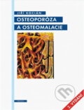 Kniha: Osteoporóza a osteomalacie (Jiří Kocián). , 1997