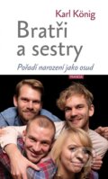 Kniha: Bratři a sestry (Karl König). Franesa, 2023