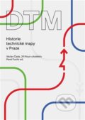 DTM - Historie technické mapy v Praze - Václav Čada, 2023