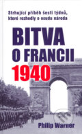 Kniha: Bitva o Francii (Philip Warner)