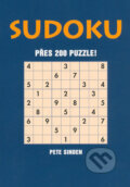 Kniha: Sudoku - Přes 200 puzzle! (Pete Sinden). Academia, 2006